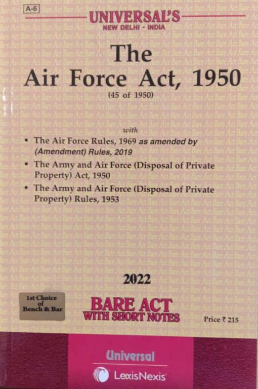 Lexis Nexis’s The Air Force Act, 1950 (Bare Act) - Edition 2022