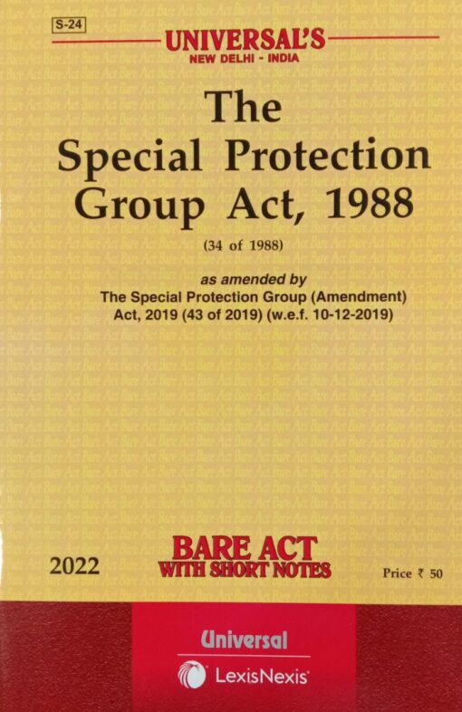 Lexis Nexis’s The Special Protection Group Act, 1988 (Bare Act) - Edition 2022