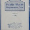 Manual of Public Works Department Code - West Bengal by R.N. Bag