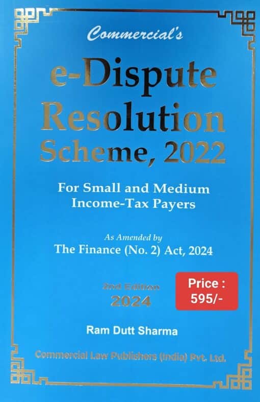 Commercial's E-Dispute Resolution Scheme, 2022 by Ram Dutt Sharma