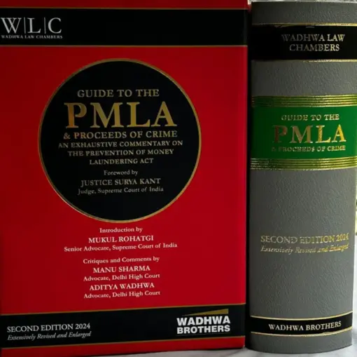 Wadhwa Brother's Guide to the PMLA & Proceeds of Crime by Wadhwa Law Chambers