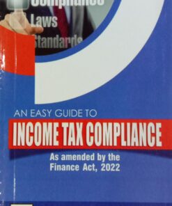 B.C. Publication's Easy Guide to Income Tax Compliance by Kalyan Sengupta - Edition 2022