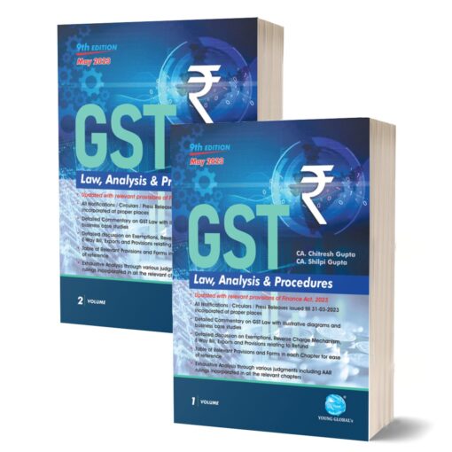 Young Global's GST Law Analysis & Procedures by Chitresh Gupta - 9th Edition 2023