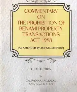 LMP’s Commentary on The Prohibition of Benami Property Transactions Act 1988 By CA Pankaj Agarwal