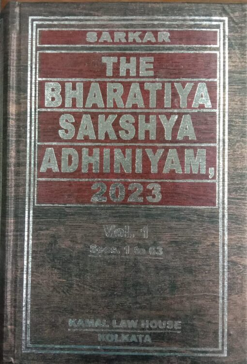 KLH's The Bharatiya Sakshya Adhiniyam by Sarkar - 1st Edition 2025
