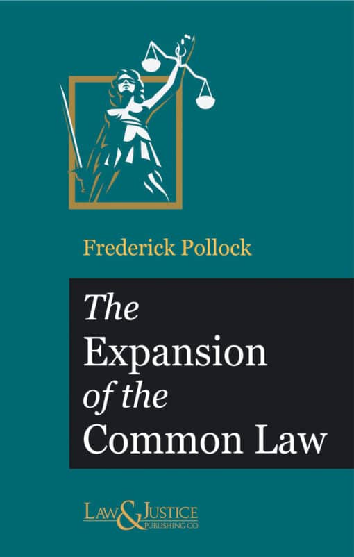 LJP's The Expansion of the Common Law by Frederick Pollock - Indian Reprint Edition 2022