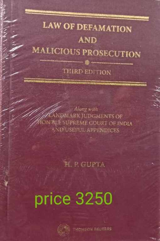 Thomson's Law of Defamation and Malicious Prosecution by H.P. Gupta - 3rd Edition 2022