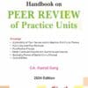 Bharat's Handbook on PEER REVIEW of Practice Units by CA. Kamal Garg