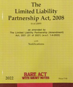 Lexis Nexis’s The Limited Liability Partnership Act, 2008 (Bare Act) - 2022 Edition