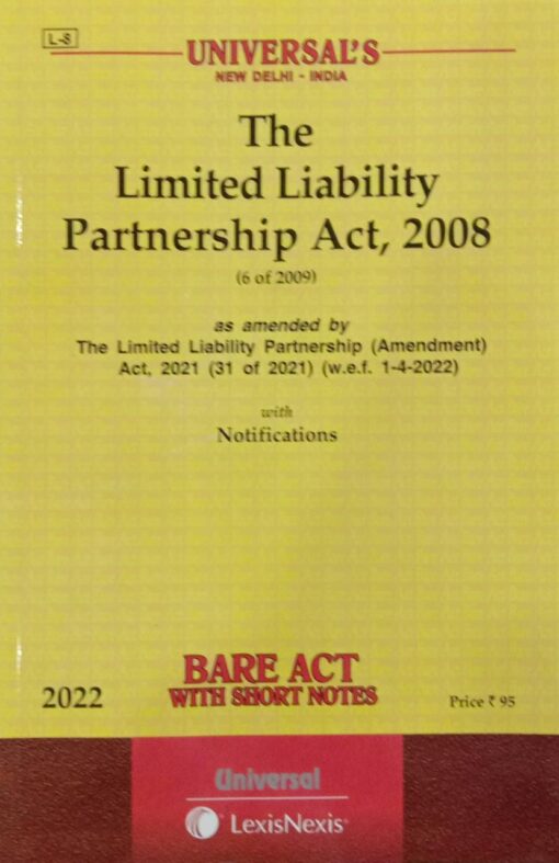 Lexis Nexis’s The Limited Liability Partnership Act, 2008 (Bare Act) - 2022 Edition