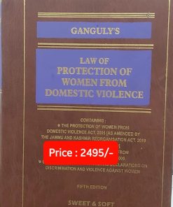 Sweet & Soft's Law of Protection of Women from Domestic Violence by Ganguly - Edition 2022