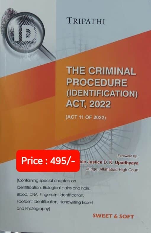 Sweet & Soft's The Criminal Procedure (Identification) Act, 2022 by Tripathi - Edition 2022