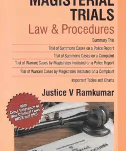 LJP's Magisterial Trials - Law & Procedures by Justice V. Ramkumar - 1st Edition 2025