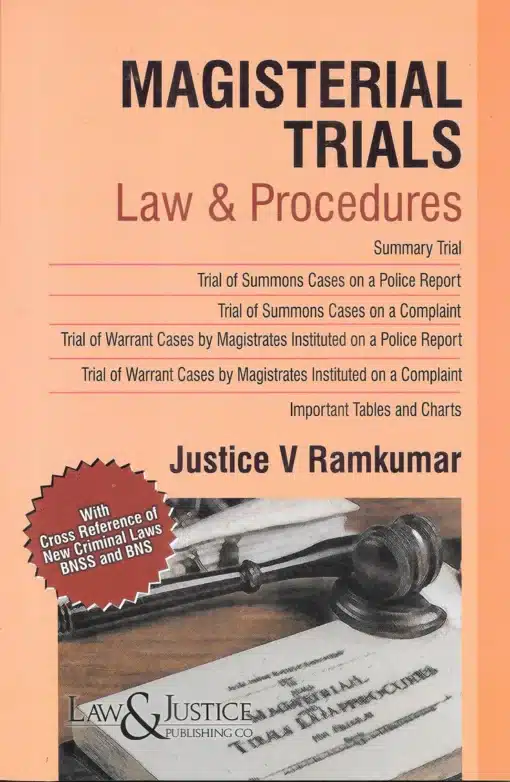 LJP's Magisterial Trials - Law & Procedures by Justice V. Ramkumar - 1st Edition 2025