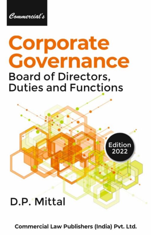 Commercial's Corporate Governance - Board of Directors, Duties And Functions by D.P. Mittal - 1st Edition 2022