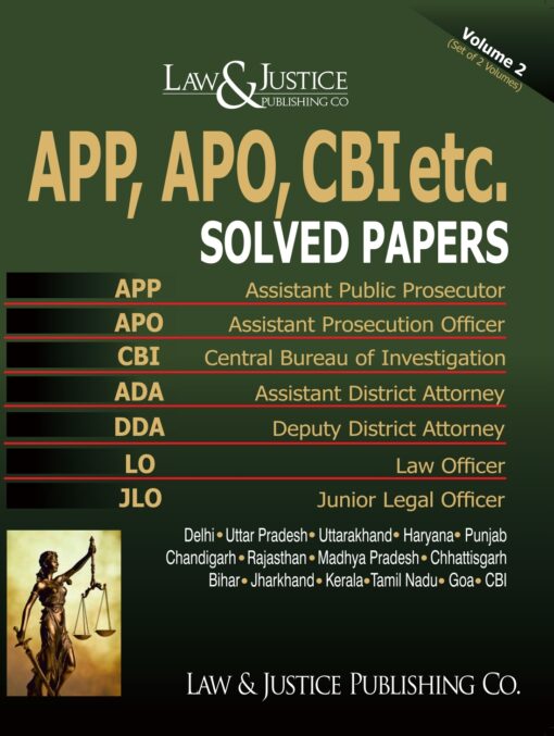 LJP's APP, APO, CBI etc. Solved Papers (In 2 vols) - Edition 2022