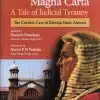 LJP's The New Magna Carta - A Tale of Judicial Tyranny by K L Gauba - Edition 2022