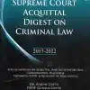 Vinod Publication's Supreme Court Acquittal Digest On Criminal Law (2017-2022) by Rajesh Gupta - Edition 2022