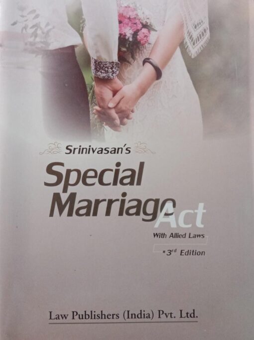 LP's Special Marriage Act by Srinivasan - 3rd updated reprint edition 2024