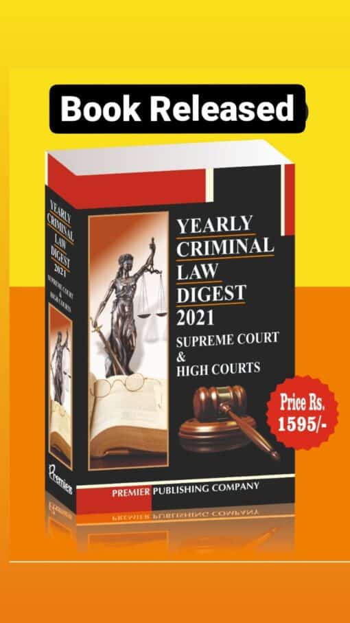 Premier's Yearly Criminal law Digest 2021 (Supreme Court & High Courts) - Edition 2022