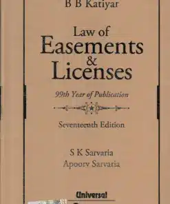 Lexis Nexis's Law of Easements and Licenses by B B Katiyar