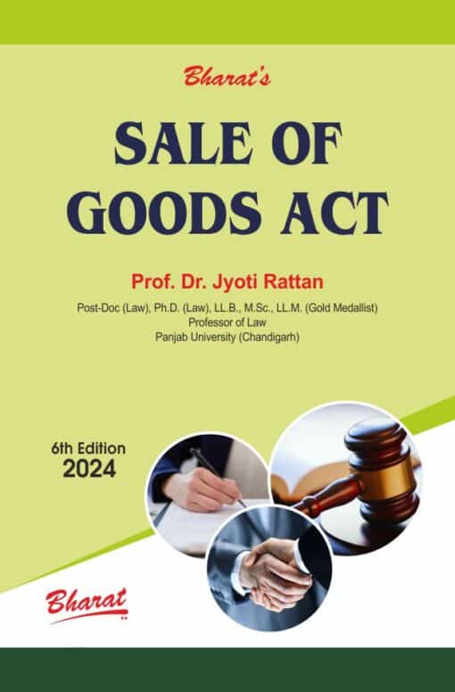 Bharat's Sale of Goods Act by Dr. Jyoti Rattan - 6th Edition 2024