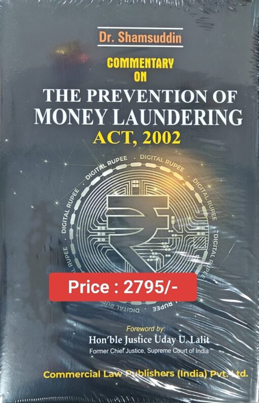 Commercial's Commentary on The Prevention of Money Laundering Act. 2002 By Dr. Shamsuddin