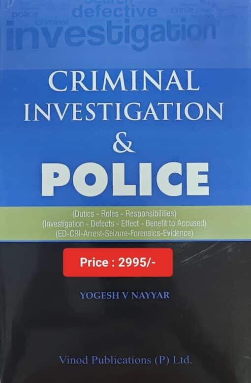 Vinod Publication's Criminal Investigation & Police by Yogesh V Nayyar