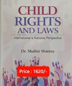 Whitesmann's Child Rights and Laws by Dr. Shalini Sharma - Edition 2023