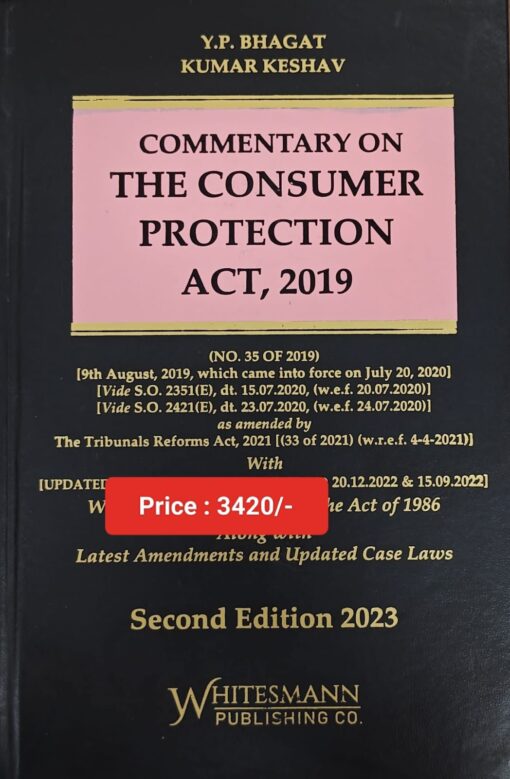 Whitesmann's Commentary on The Consumer Protection Act, 2019 by Y.P. Bhagat - 2nd Edition 2023