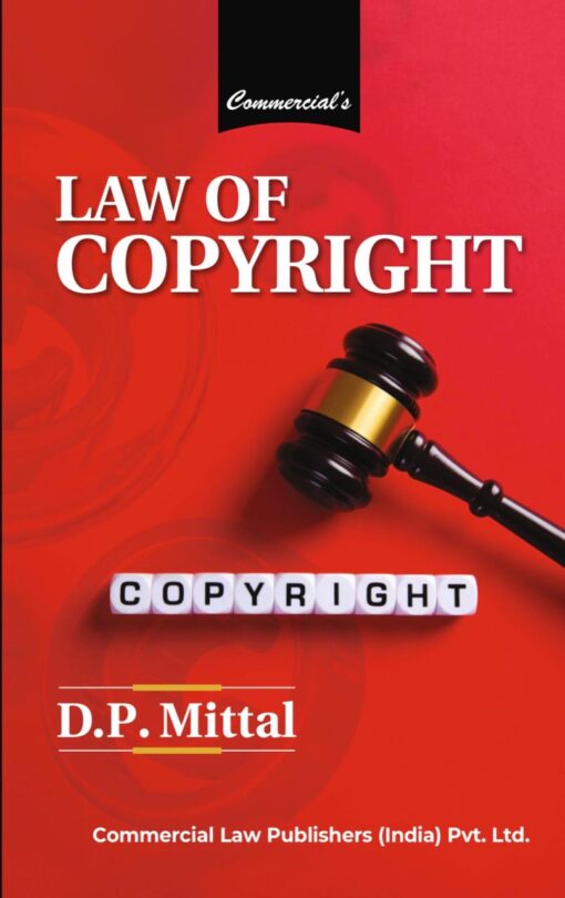 Commercial's Law of Copyright by D.P. Mittal - 1st Edition 2022