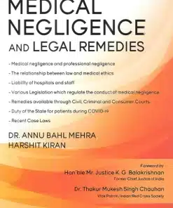 Whitesmann's Laws on Medical Negligence and Legal Remedies by Dr. Annu Bahl Mehra - Edition 2022