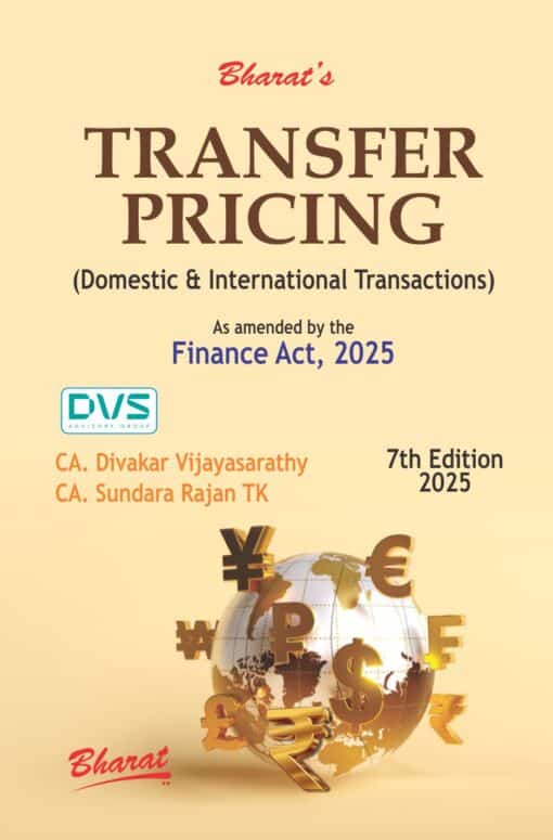 Bharat's Law & Practice of Transfer Pricing (Domestic & International Transactions) by CA. Divakar Vijayasarathy
