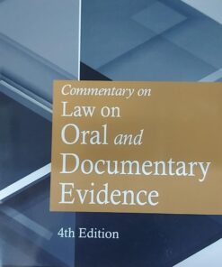 DLH's Commentary on Law on Oral and Documentary Evidence by CD Field - 4th Edition 2023