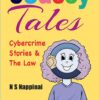 Oakbridge's CSassy Tales: Cybercrimes Stories & The Law by N S Nappinai - Edition 2022