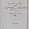 KP's Commentary on the Commercial Courts Act, 2015 by M L Bhargava - 1st Edition 2024