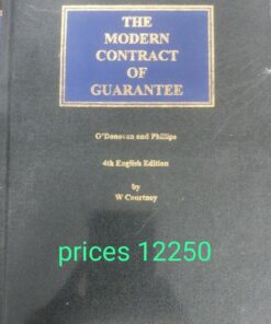 Sweet & Maxwell's The Modern Contract Of Guarantee by O Denovan And Phillips - South Asian Reprint of the 4th Edition