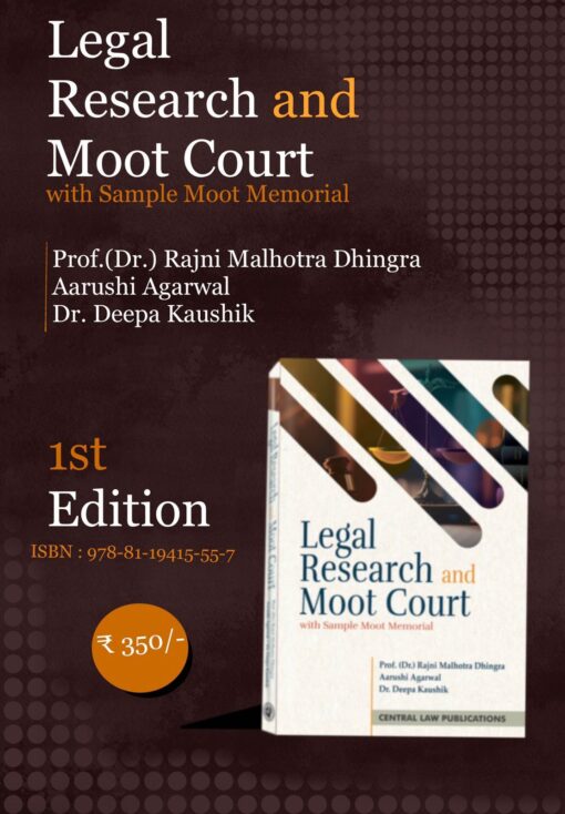 CLP's Legal Research and Moot Court by Ranji Malhotra Dhingra - 1st Edition 2024