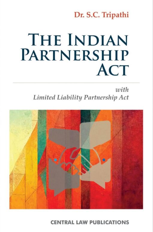 CLP's The Partnership Act by S.C. Tripathi - 2nd Edition 2024