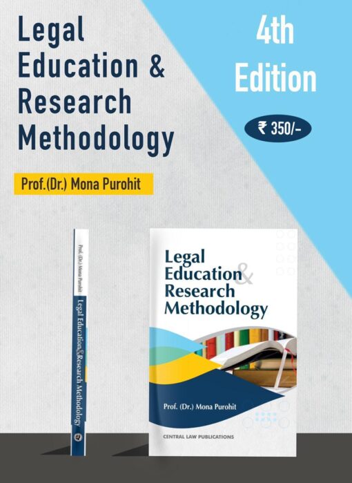 CLP's Legal Education & Research Methodology by Mona Purohit - 4th Edition 2024