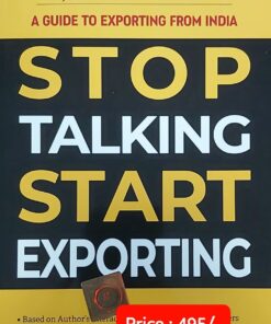 BDP’s A Guide to Exporting from India STOP TALKING START EXPORTING By Ajay Srivastava - 2nd Edition 2023