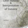 KP's Latin Maxims & Interpretation of Statutes by R Chakraborty