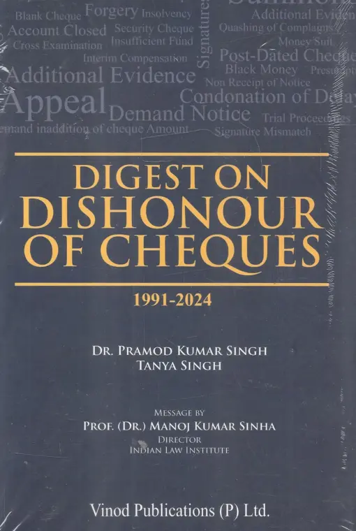 Vinod Publication's Digest on Dishonour of Cheques 1991-2024 by Dr. Pramod Kumar Singh