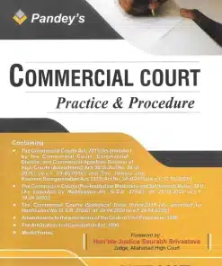 Sweet & Soft's Commercial Court Practice and Procedure by Pandey - Edition 2023