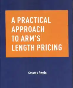 Thomson's A Practical Approach to Arm’s Length Pricing by Smarak Swain