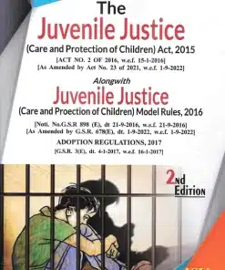 ALH's The Juvenile Justice (Care and Protection of Children) Act, 2015 by Dr. N Maheshwara Swamy - 2nd Edition 2023