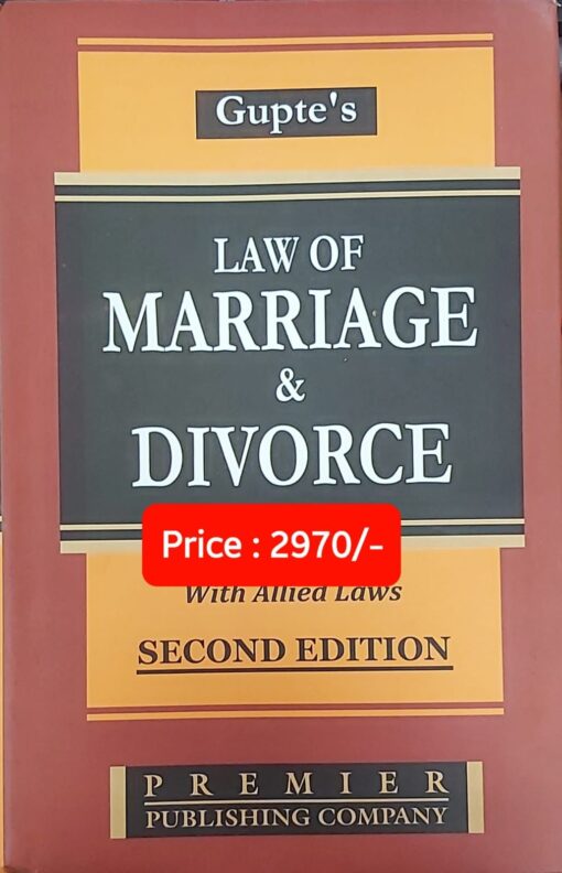 Premier's Law of Marriage & Divorce with allied Laws by Gupte - 2nd Edition 2023