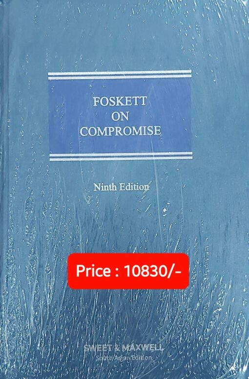 Sweet & Maxwell's Foskett on Compromise - South Asian Reprint of Ninth Edition