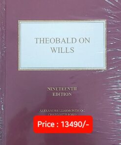 Sweet & Maxwell's Theobald on Wills - South Asian Reprint of 19th Edition