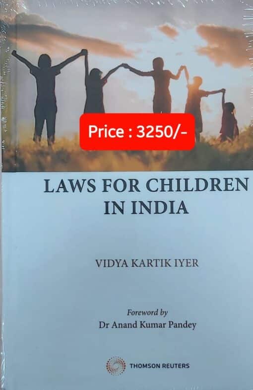 Thomson's Laws of Children in India by Vidya Kartik Iyer - Edition 2023